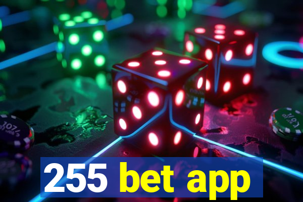 255 bet app